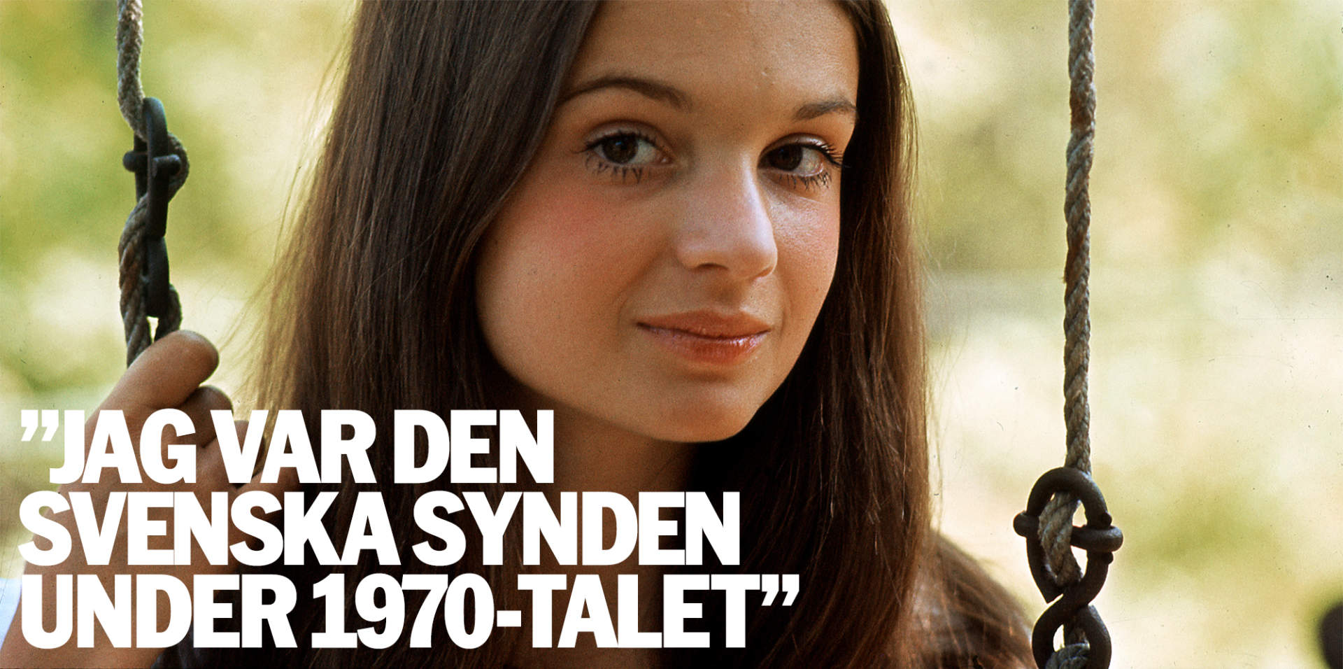 ”Jag var den svenska synden” - Den svenska synden